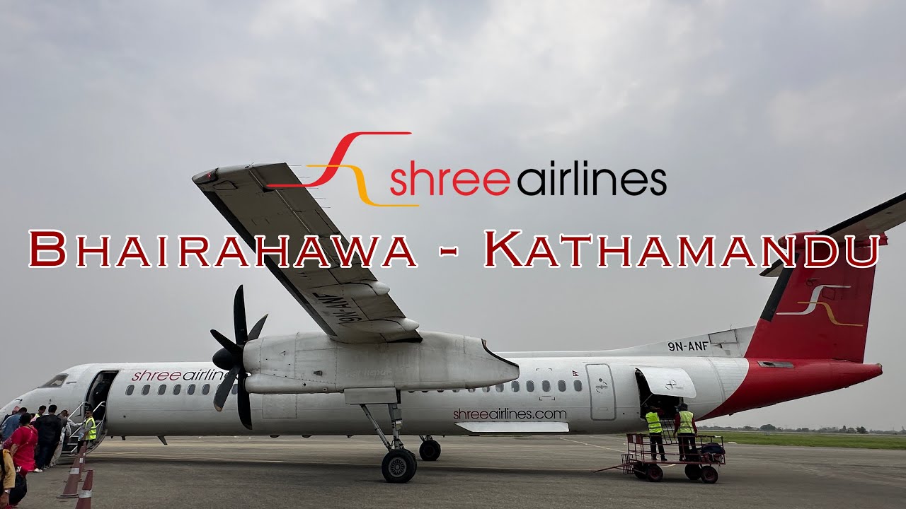Bhairahawa - Kathmandu 🇳🇵 | Shree airlines q 400