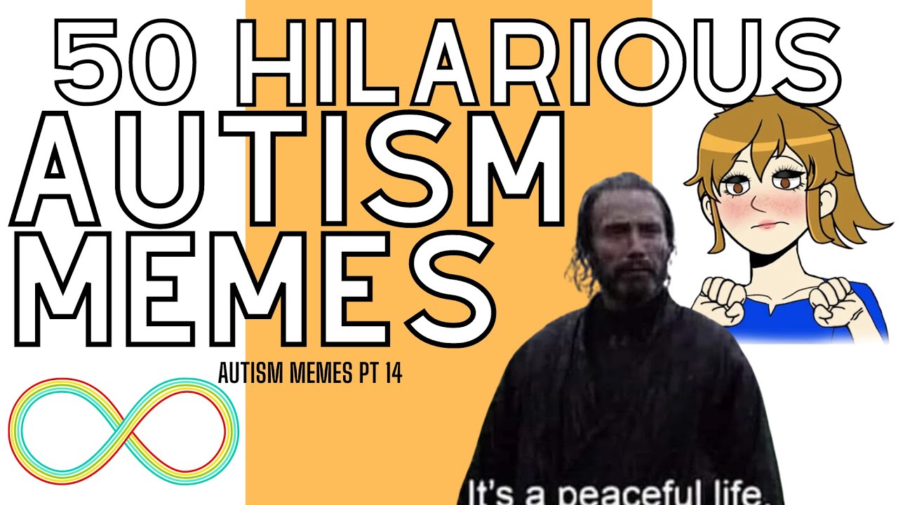 50 Hilarious Autism Memes You HAVE to See!