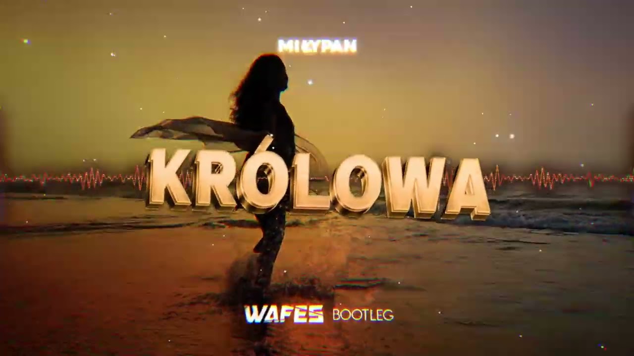 MiłyPan - Królowa (WAFES Bootleg) 2022