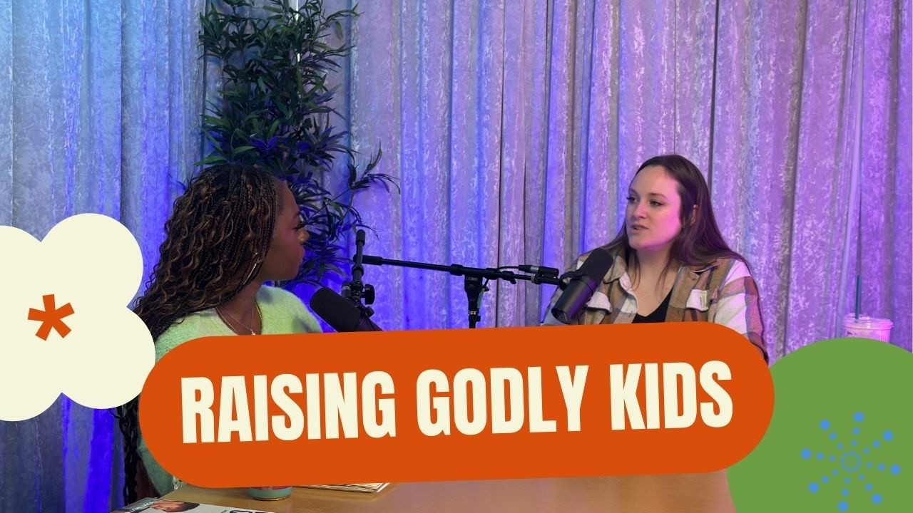 Episode 9: Raising children that love God Part 1