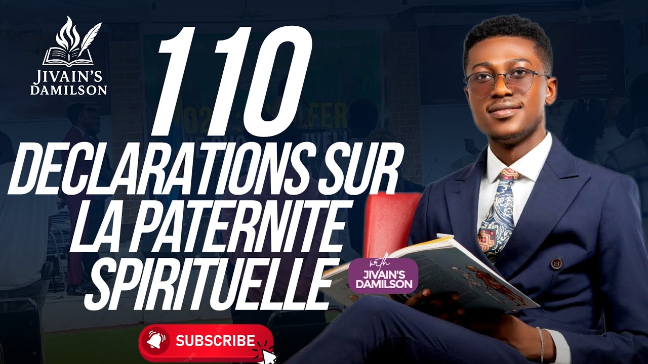 110 DÉCLARATIONS SUR LA PATERNITÉ SPIRITUELLE | Jivain's Damilson N.