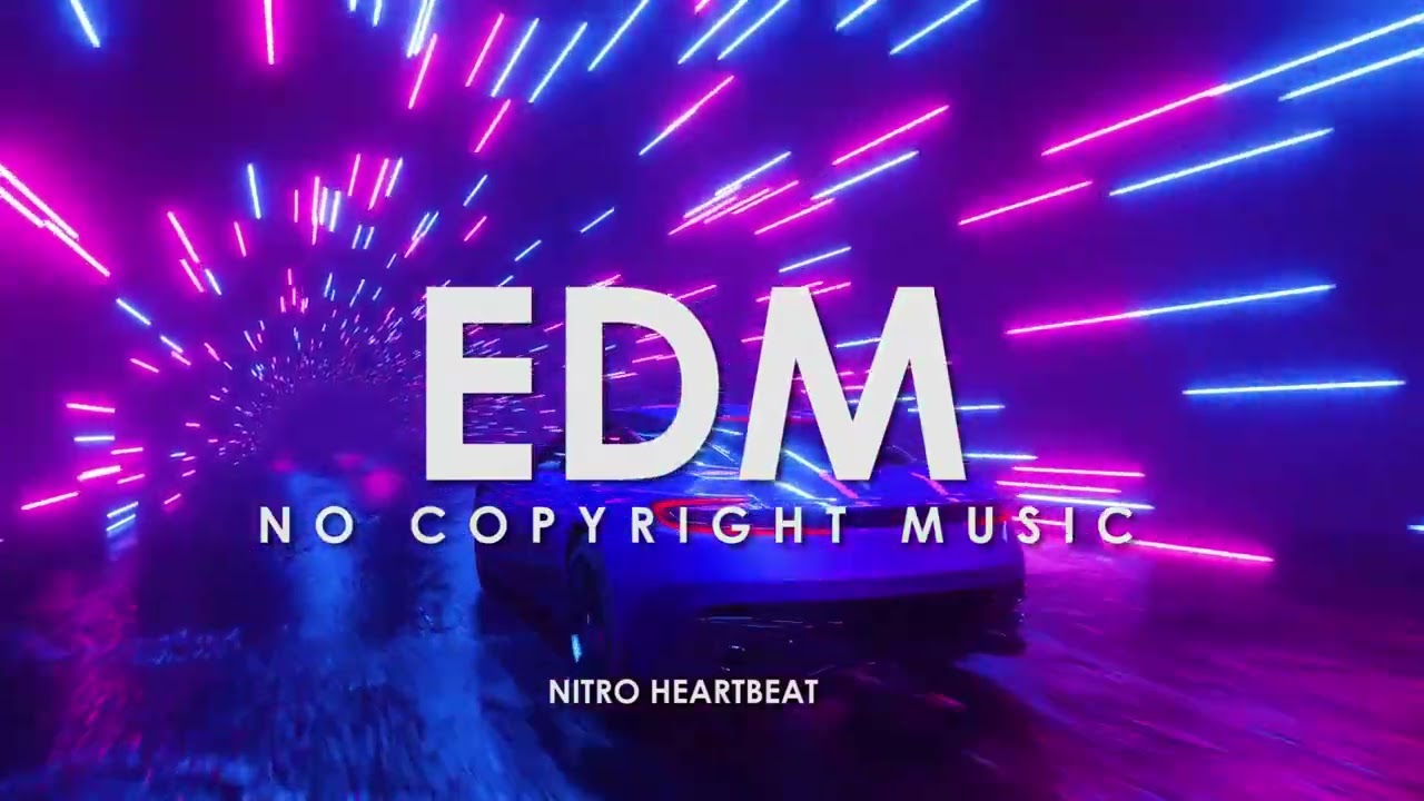 Nitro Heartbeat ⚡ Intense EDM Music | No Copyright | Gaming & Workout BGM