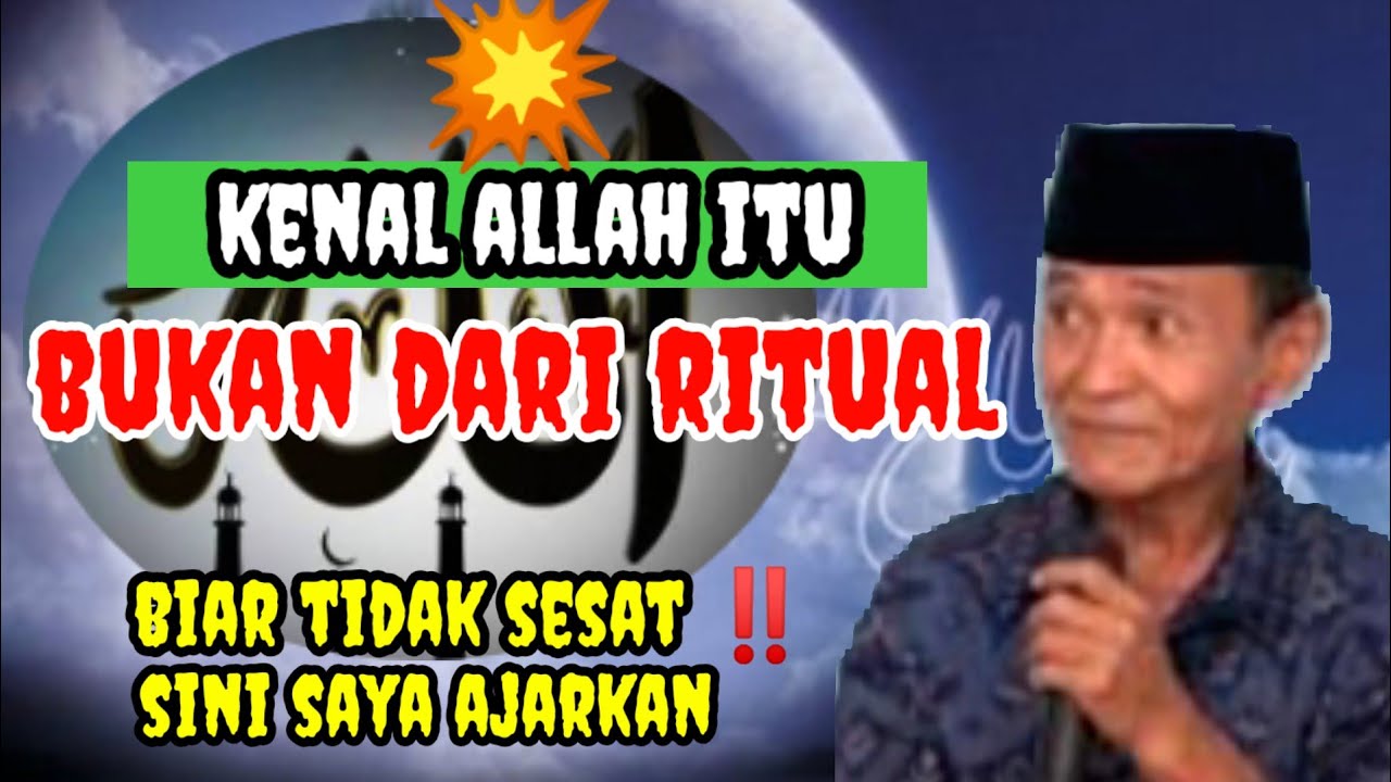 Berkenalan Dengan Allah Bukan Sekedar Ritual ‼️Buya Syakur