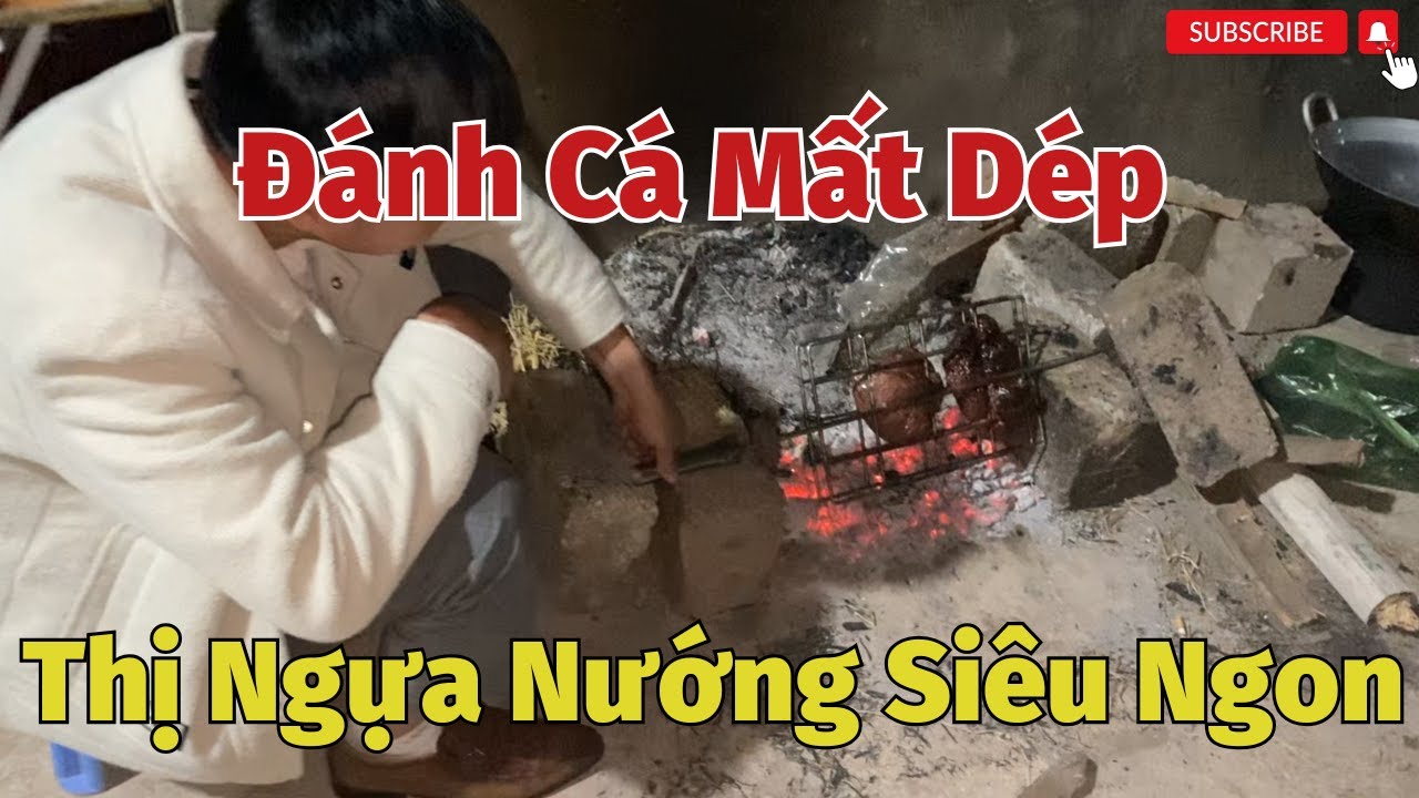 Đánh Cá Mất Dép Thị Ngựa Nướng Siêu Ngon
