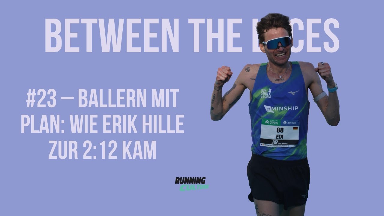 Ballern mit Plan: Wie Erik Hille zur 2:12 kam - Between The Laces #23