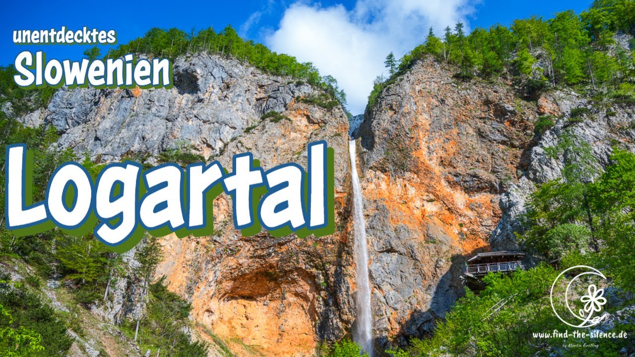 Logartal - Logarska Dolina - unentdecktes Slowenien Teil 1, ein Tag im schönsten Hochtal der Alpen