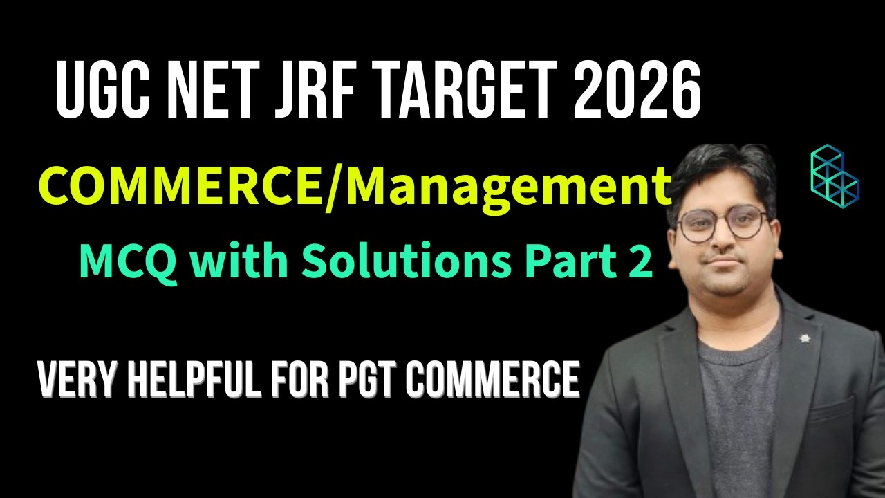 UGC NET Commerce/ Management| BPSC TRE 4.0 BST EPS/UP LT Grade/UP TGT PGT/KVS NVS Commerce |10.00 PM