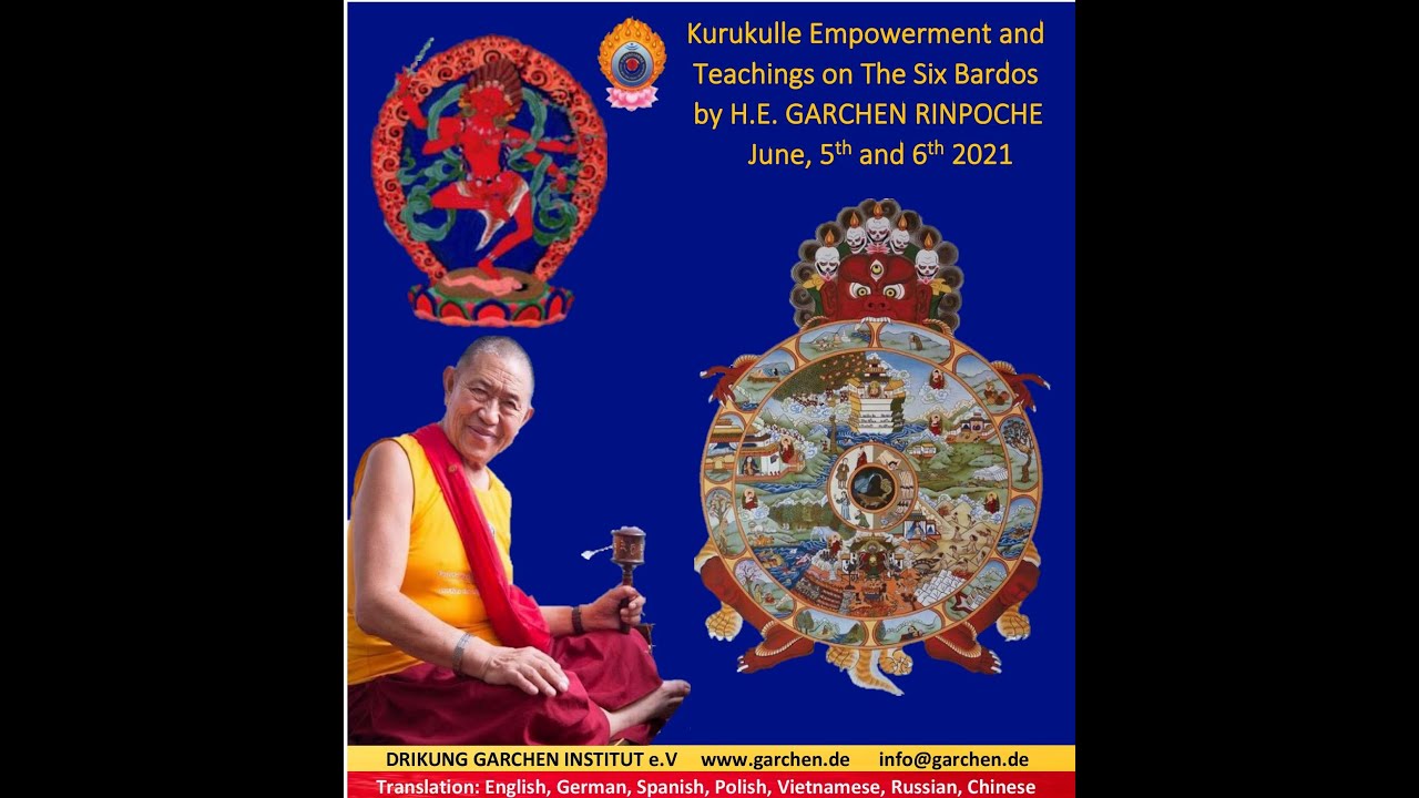 Kurukulle Empowerment ~ 2021-07-5 ~ H.E. Garchen Rinpoche