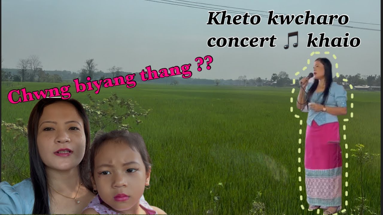 Concert 🎶 khainani thanglai tongu ll kheto kwcharo rwchabmani 🎤🎤🎼