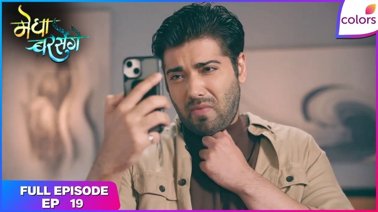 Megha Barsenge | Full Episode Ep. 19 | Megha seeks Arjun's help | Colors TV