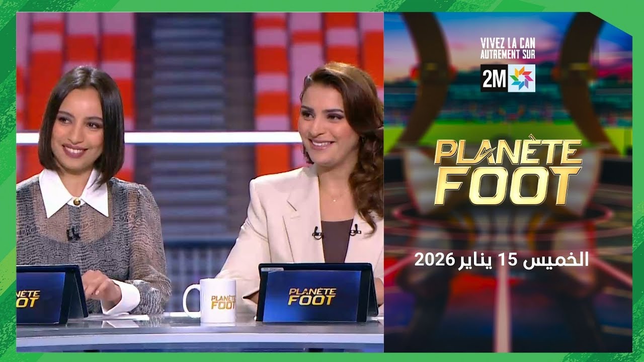 Plan&egrave;te Foot : Jeudi 15 Janvier 2026