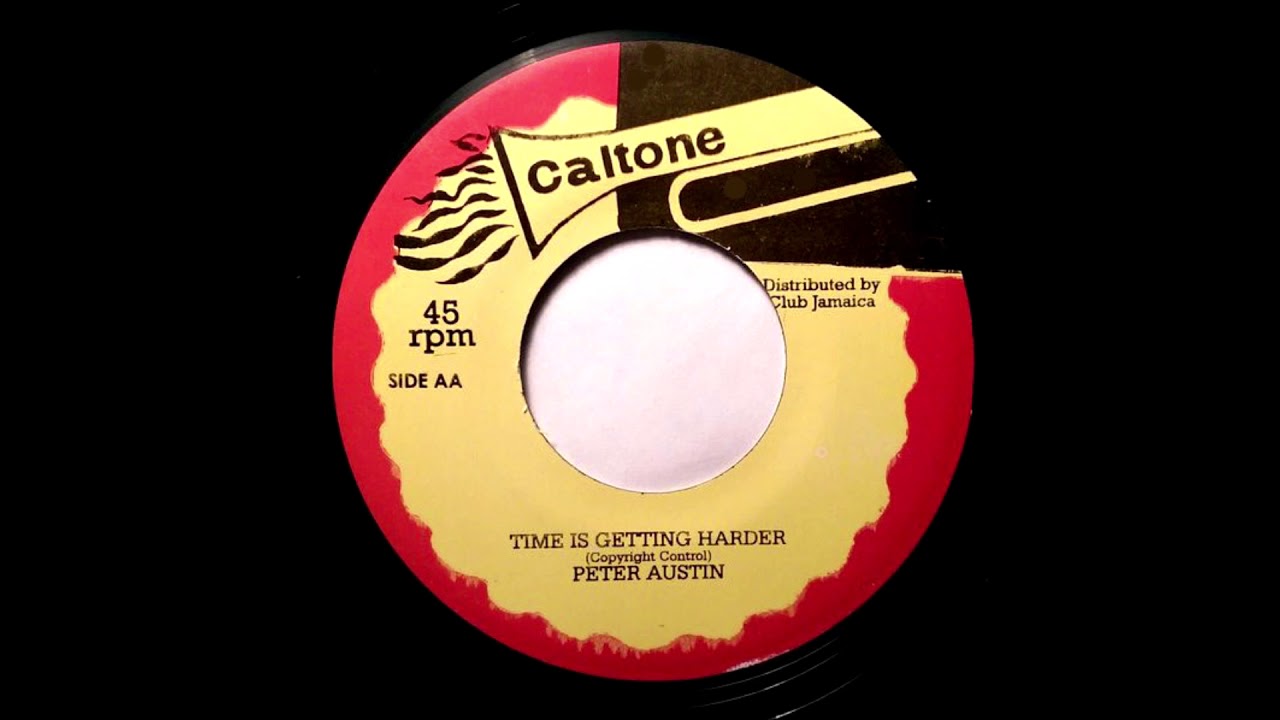 Peter Austin : Time Is Getting Harder