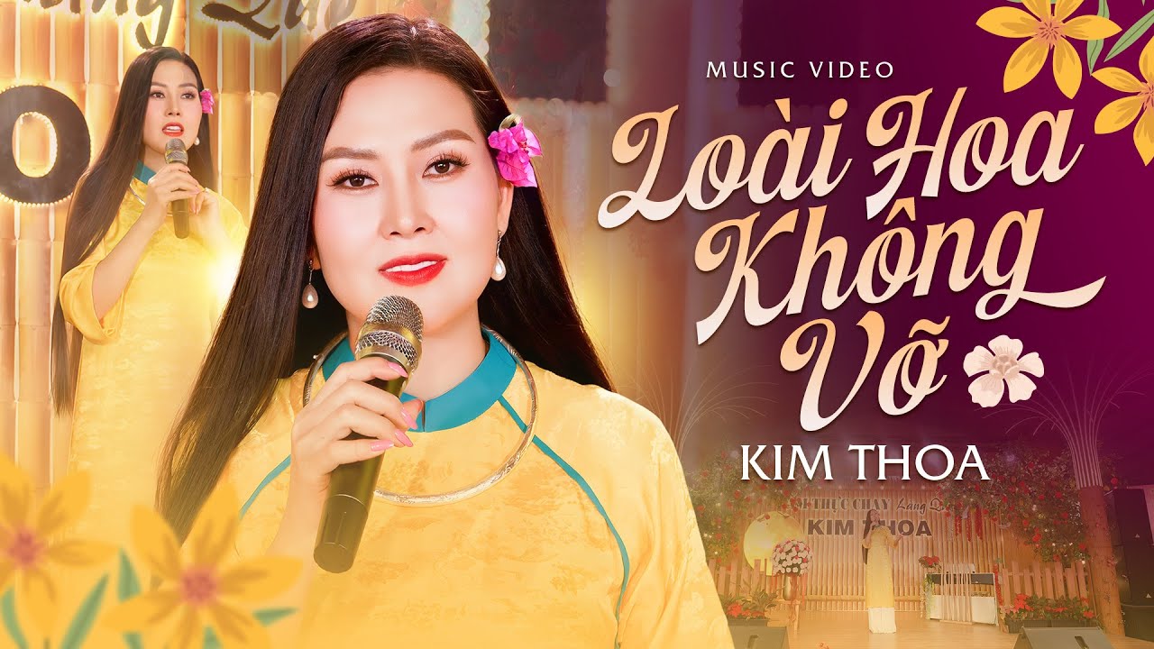 Loài Hoa Không Vỡ - Hoa Hậu Kim Thoa Hát Bolero Gây Nghiện 2026
