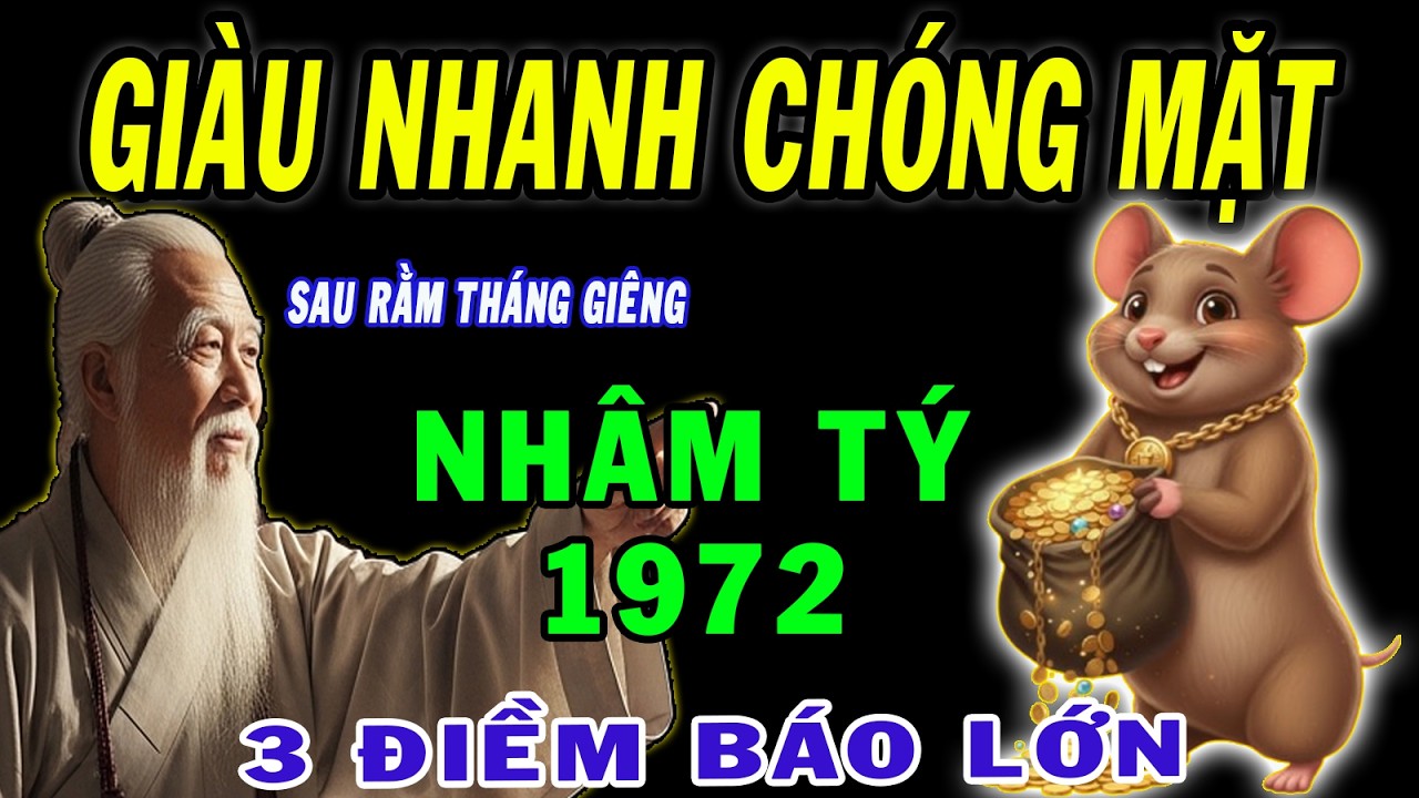 Thầy Phong Thủy Dặn Nhâm Tý 1972 Sau Rằm Tháng Giêng chú ý 3 Điềm Báo Lớn, xoay chuyển vận mệnh, già