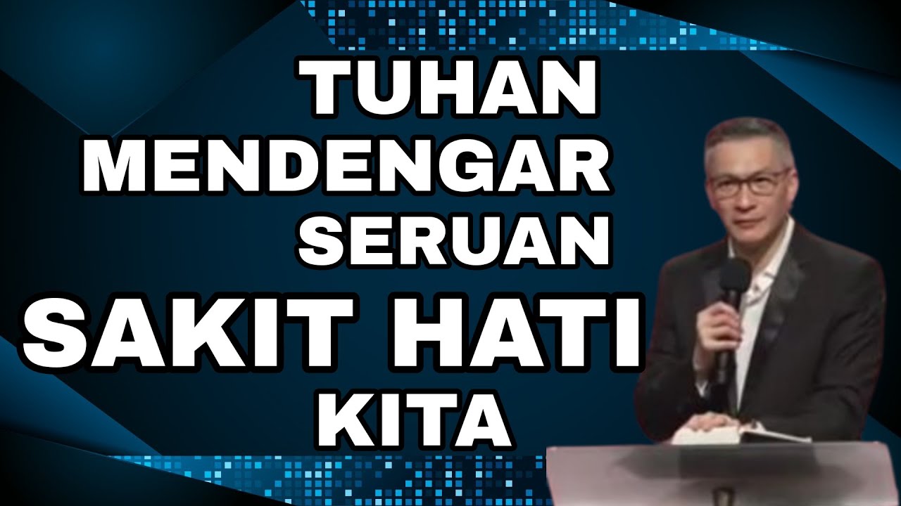 TUHAN MENDENGAR SERUAN SAKIT HATI KITA // PS PHILIP MANTOFA // ROHANI KRISTEN // FIRMAN TUHAN