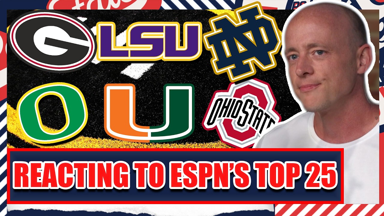 ESPN Releases Preseason Top 25 Rankings - Josh Pate Reaction