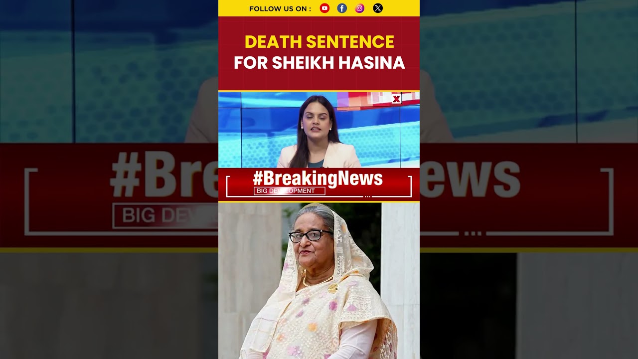 #short Sheikh Hasina Convicted by ICT on 5 Charges, Death Penalty Sought for Ex-PM