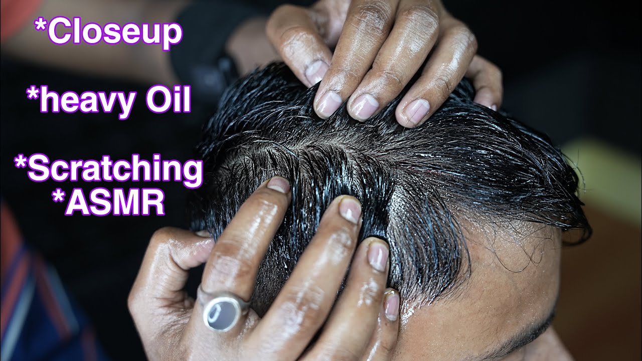 ASMR Heavy Oil Closeup Detail Head Scratching Head Massage With Neck Cracking | Tapping & Scratching