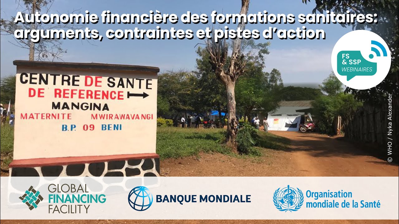 No. 1 | Autonomie financière des formations sanitaires: arguments, contraintes et pistes d’action