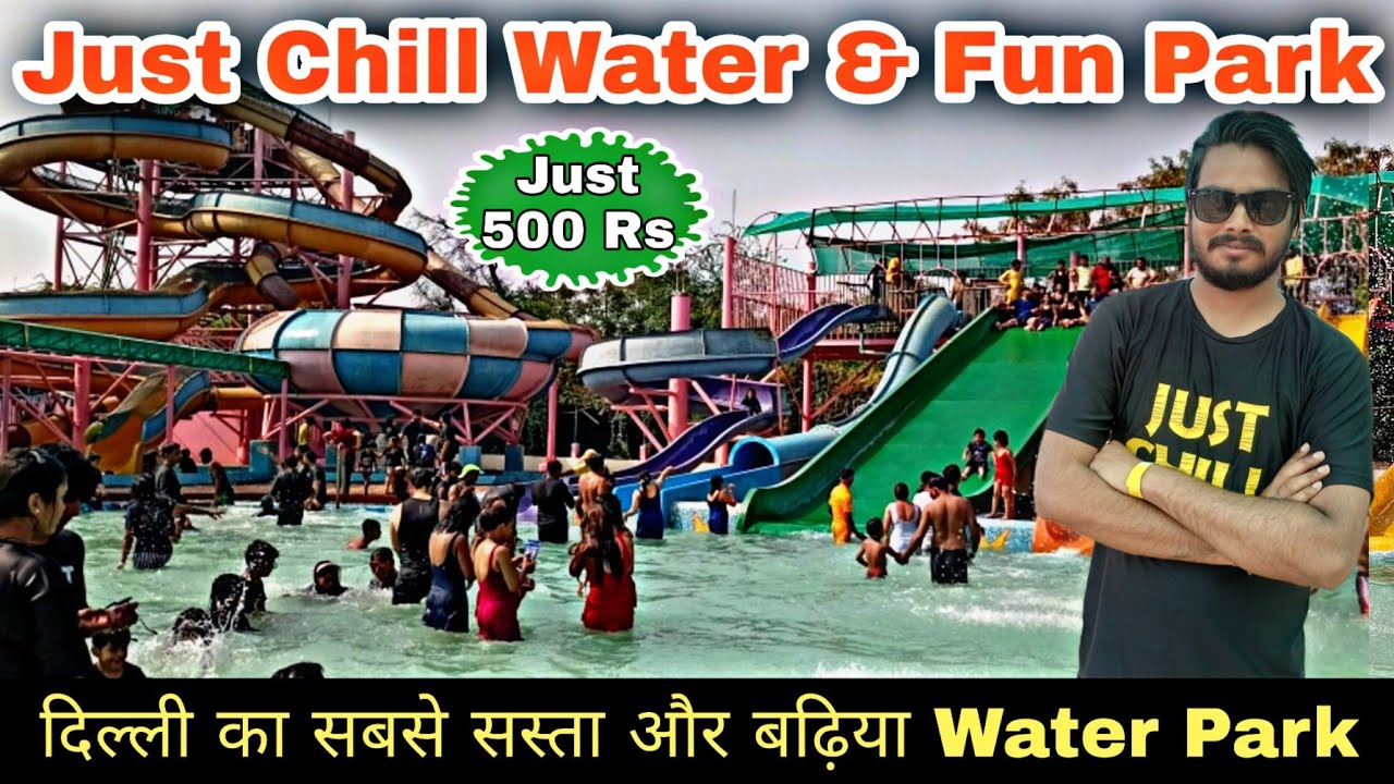 Just Chill Water Park/ Just Chill Water & Fun Park Ticket,Timing, Location All Slides,Dance & Rides🔥