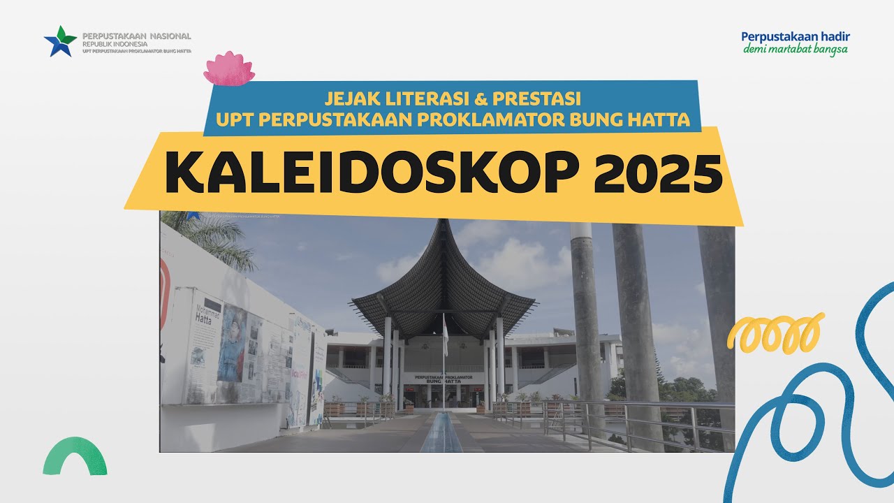 KALEIDOSKOP 2025: Jejak Literasi & Prestasi UPT Perpustakaan Proklamator Bung Hatta