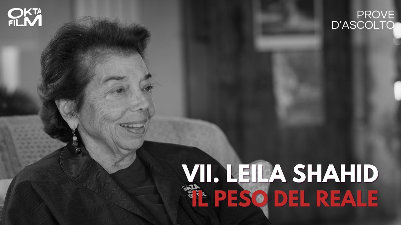 Prove d'ascolto | Leila Shahid