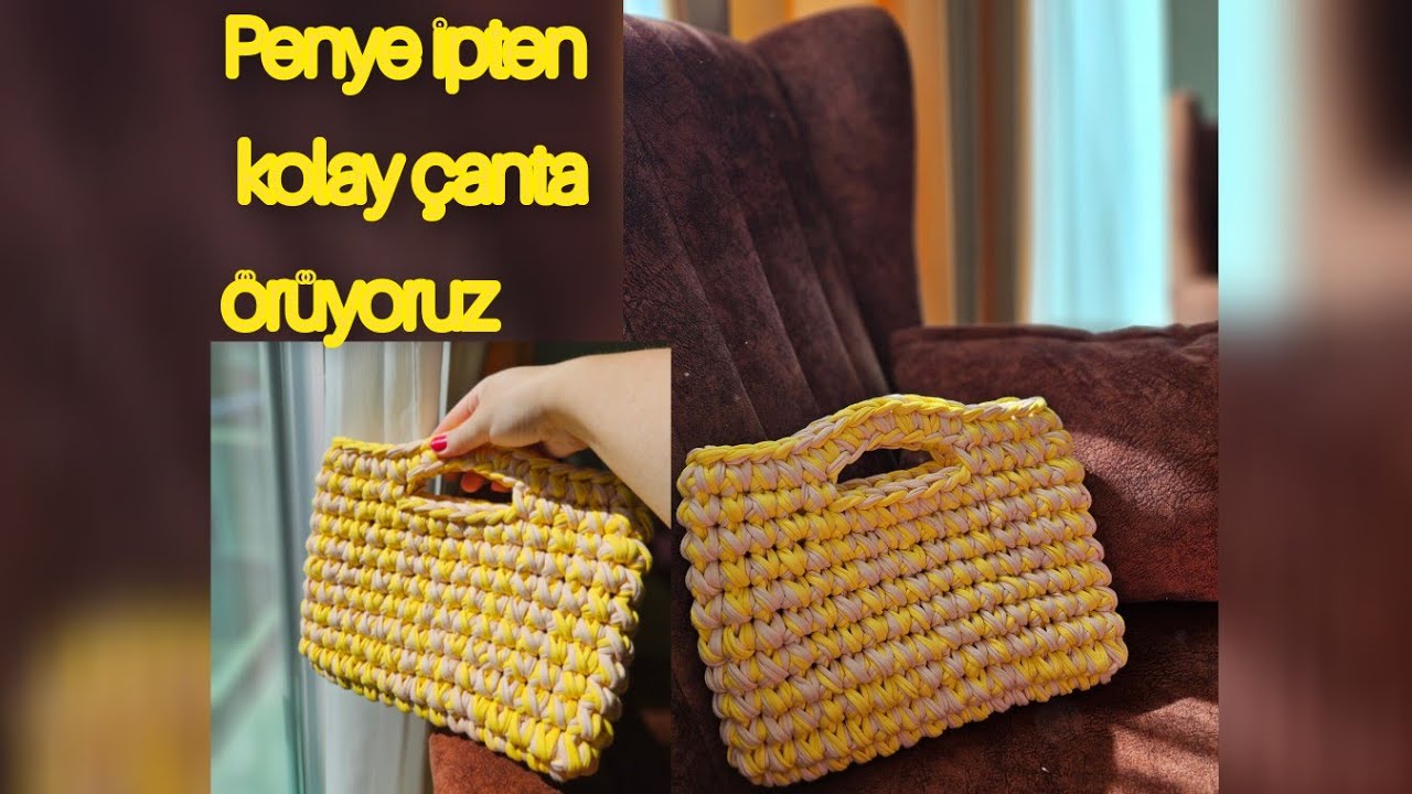 Penye ipten detaylı anlatımlı kulplu çanta yapımı | örgüye yeni başlayanlar için örgü çanta yapımı