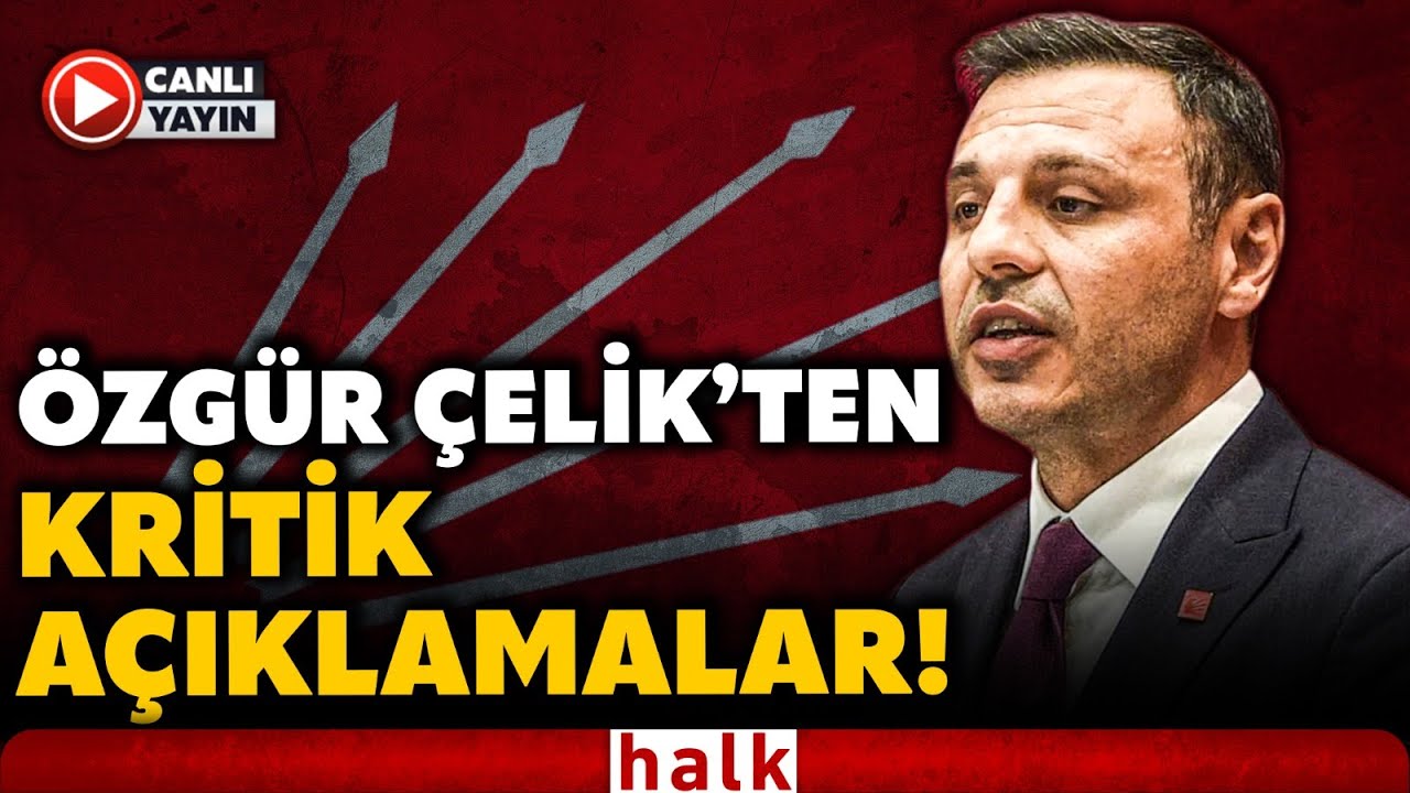 CHP İstanbul İl Başkanlığı’na yeniden seçilen Özgür Çelik, açıklama yaptı!