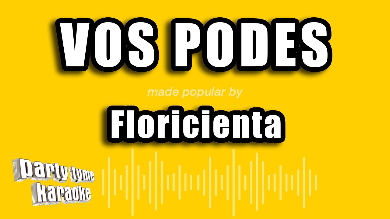 Floricienta - Vos Podes (Versión Karaoke)