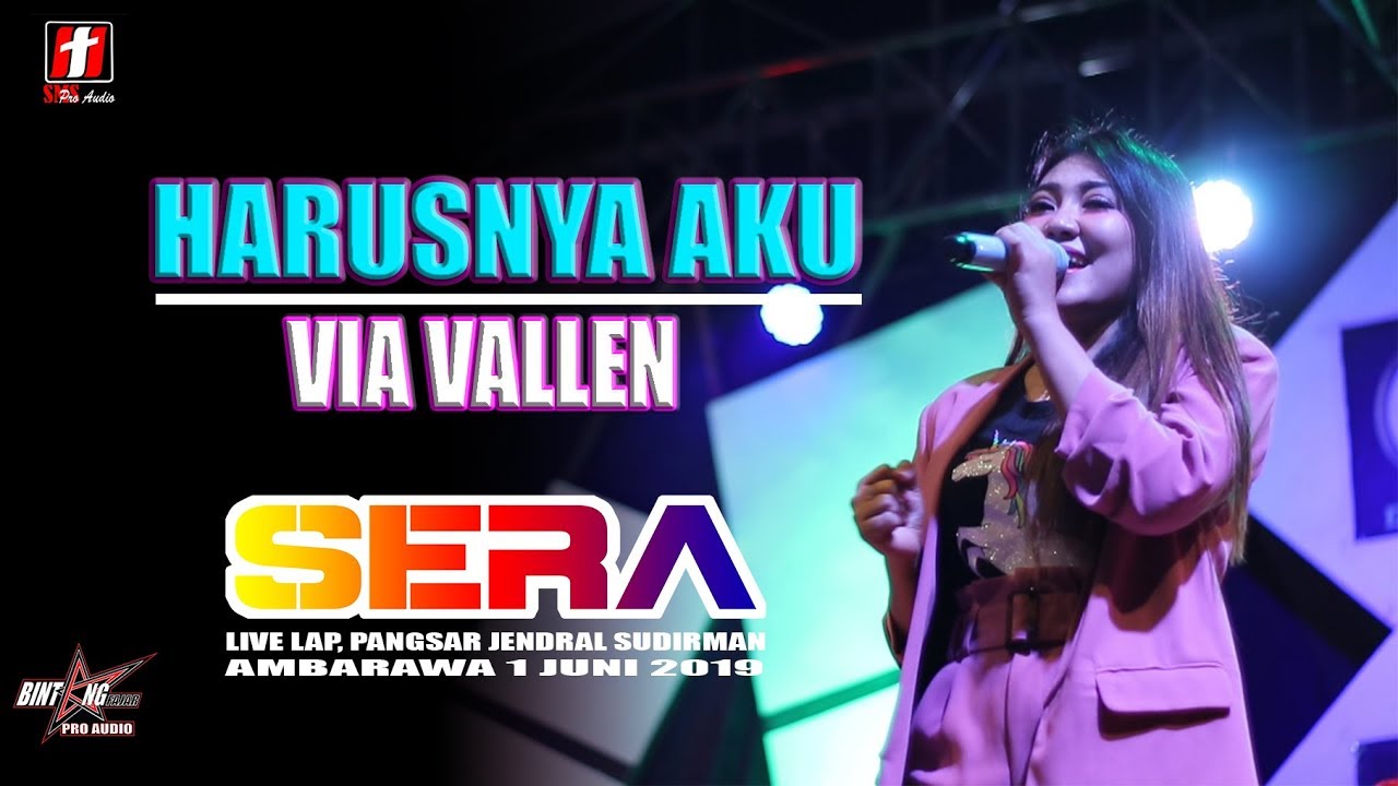 HARUSNYA AKU VIA VALLEN TERBARU OM SERA LIVE AMBARAWA 2019