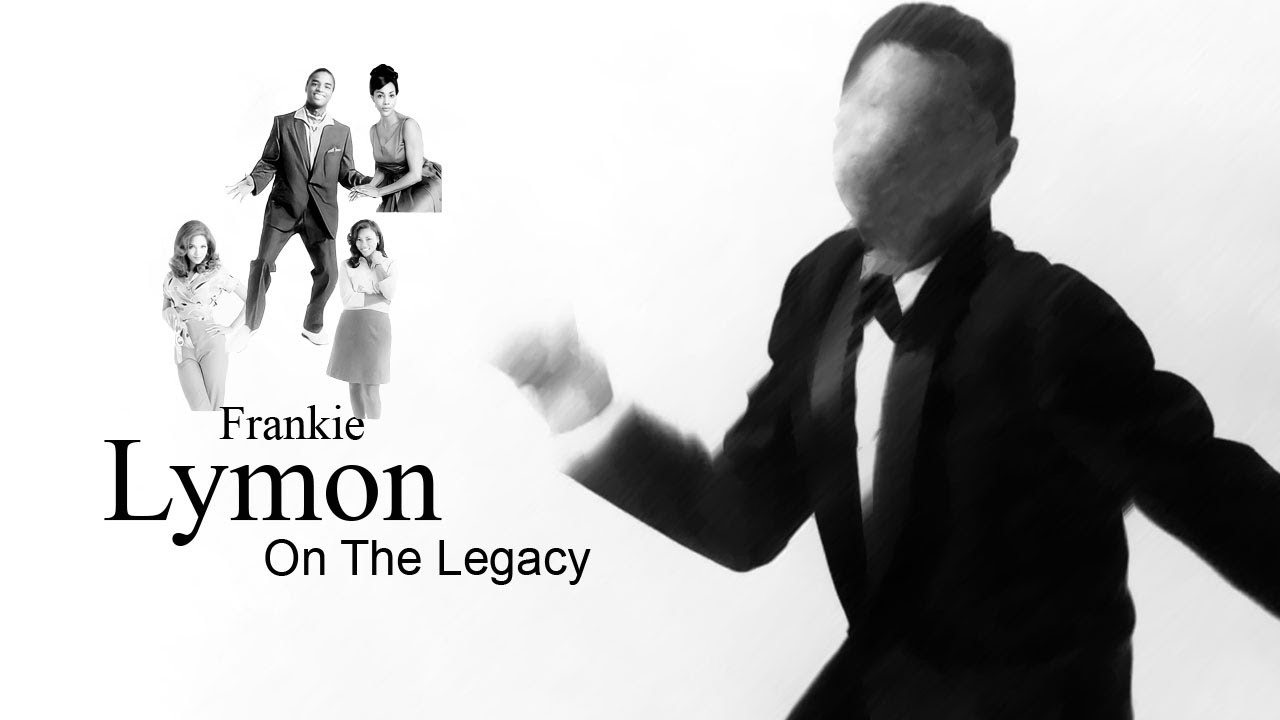On The Legacy: Why Do Fools Fall in Love & Frankie Lymon