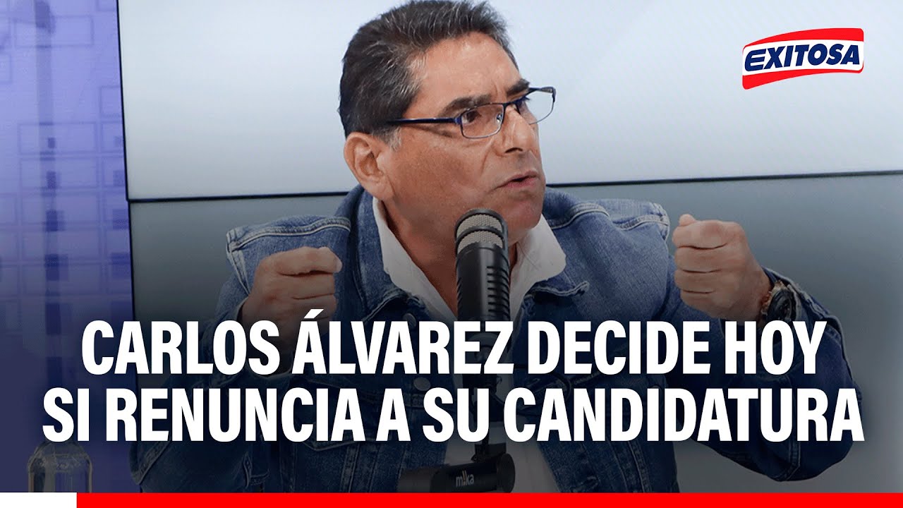 🔴🔵 Carlos Álvarez DEFINE HOY si RENUNCIA O NO a su candidatura presidencial con País Para Todos