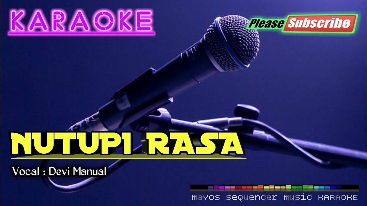 NUTUPI RASA -Devi Manual- KARAOKE