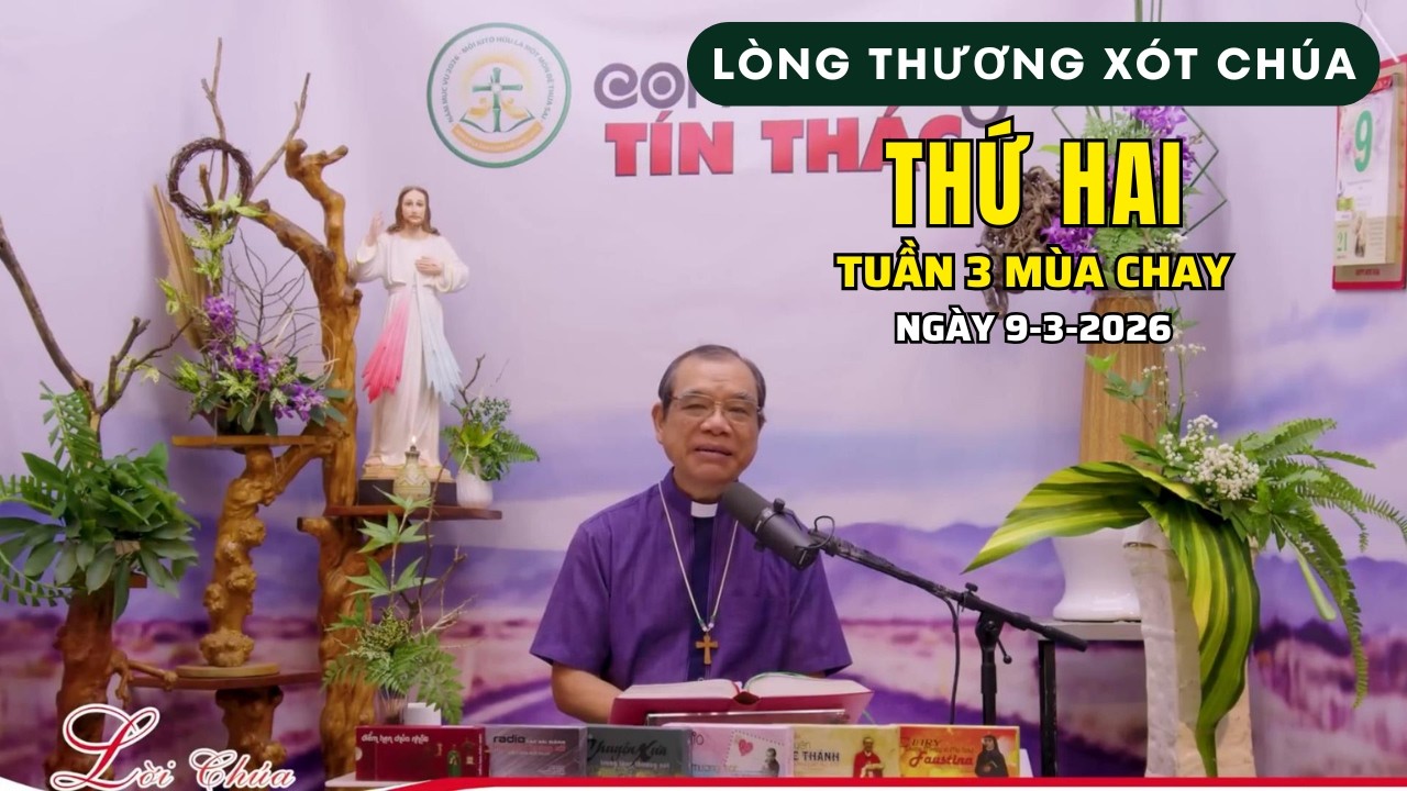 Bài giảng Lòng Thương Xót Chúa Ngày 9/3/2026 | Cha Trần Đình Long | Thứ Hai Tuần 3 Mùa Chay