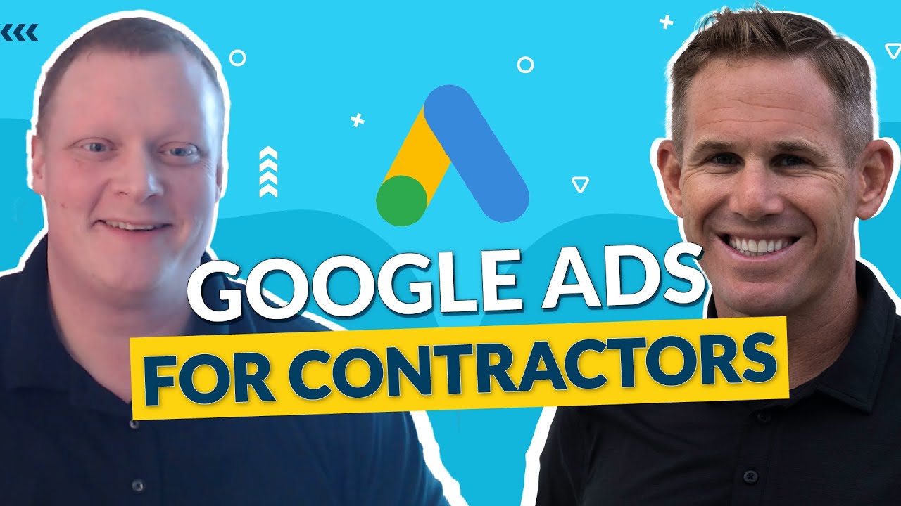 Google Ads for Contractors | Generate More Leads, Appts, & Sales