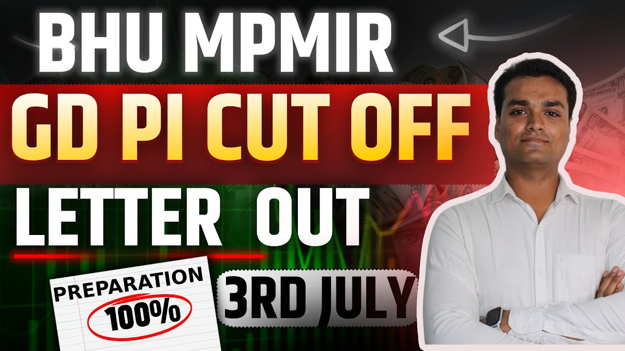 🔴 BHU MPMIR GD PI 2025 Call Letter Out ✅ | Check Your Mail & Cut Off Marks Revealed!