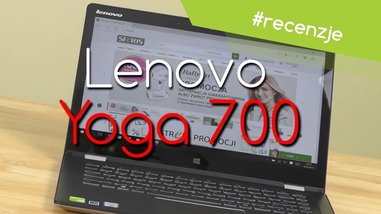 Lenovo Yoga 700 - Recenzja / Test / Opinie