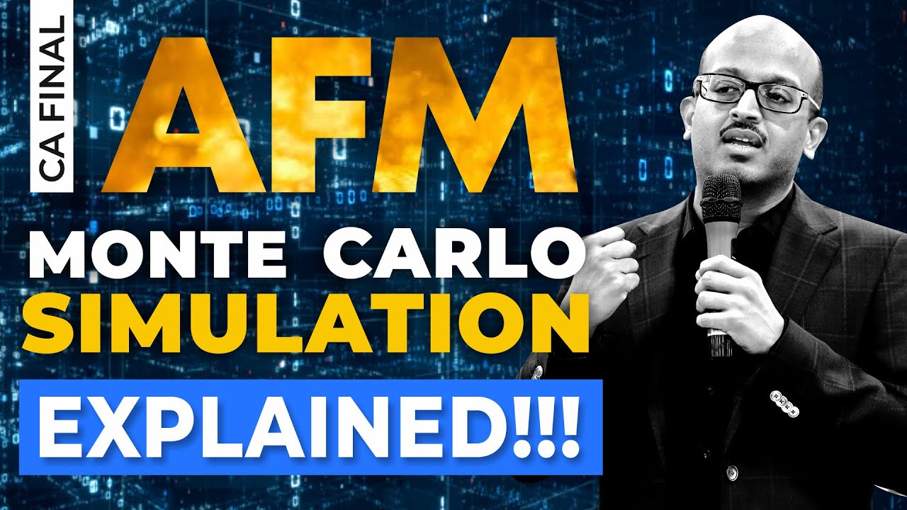 Monte Carlo Simulation | CA Final AFM | Advanced Capital Budgeting