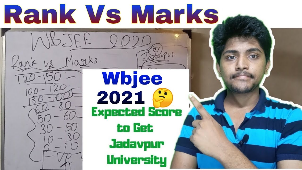 Wbjee Rank Vs Marks || Wbjee 2021 expected Cut off for Jadavpur University