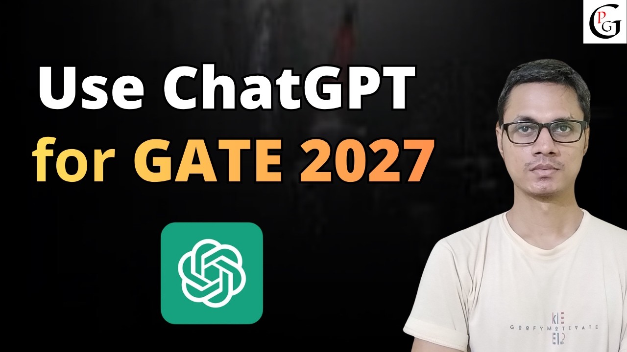 Use ChatGPT for GATE 2027 | Become a GATE Topper 🔥