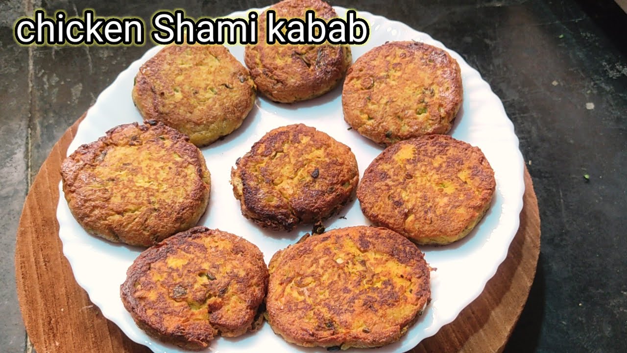Chicken Shami kabab / Chicken kabab