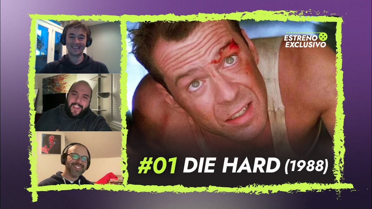 #01 Die Hard (1988) - Estreno Exclusivo