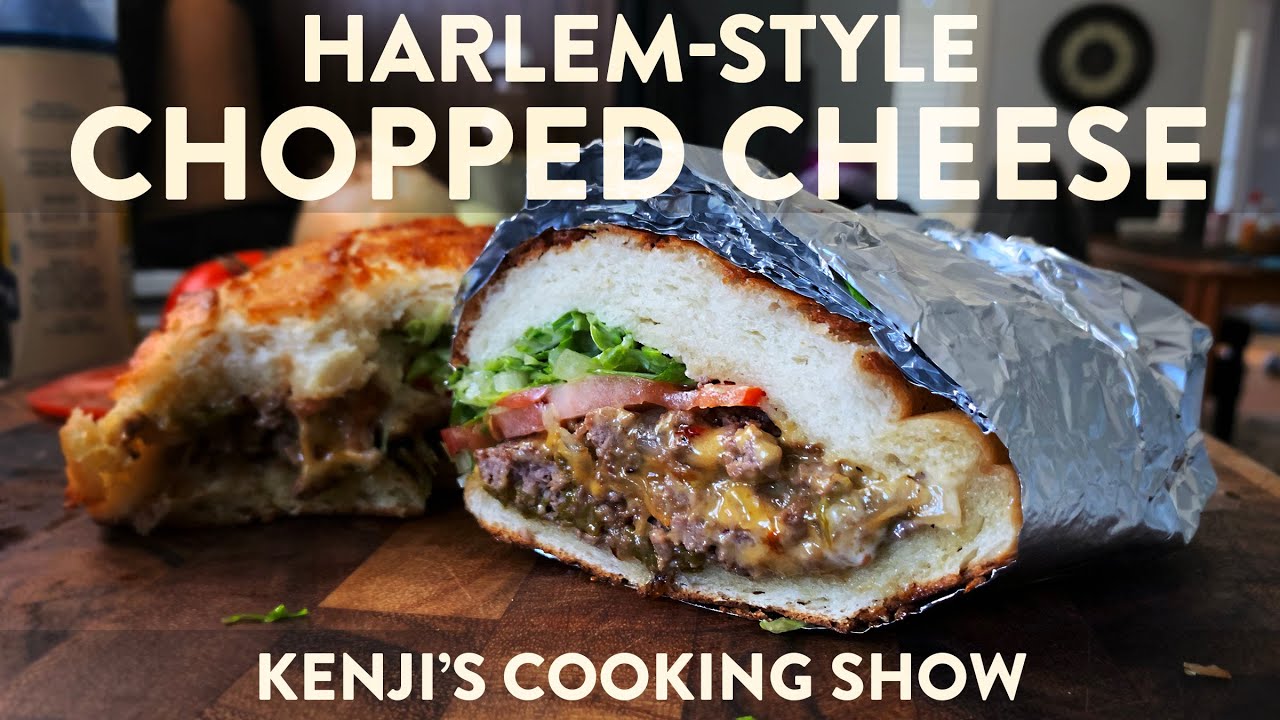 Harlem Chopped Cheese Sandwich | Kenji's Cooking Show