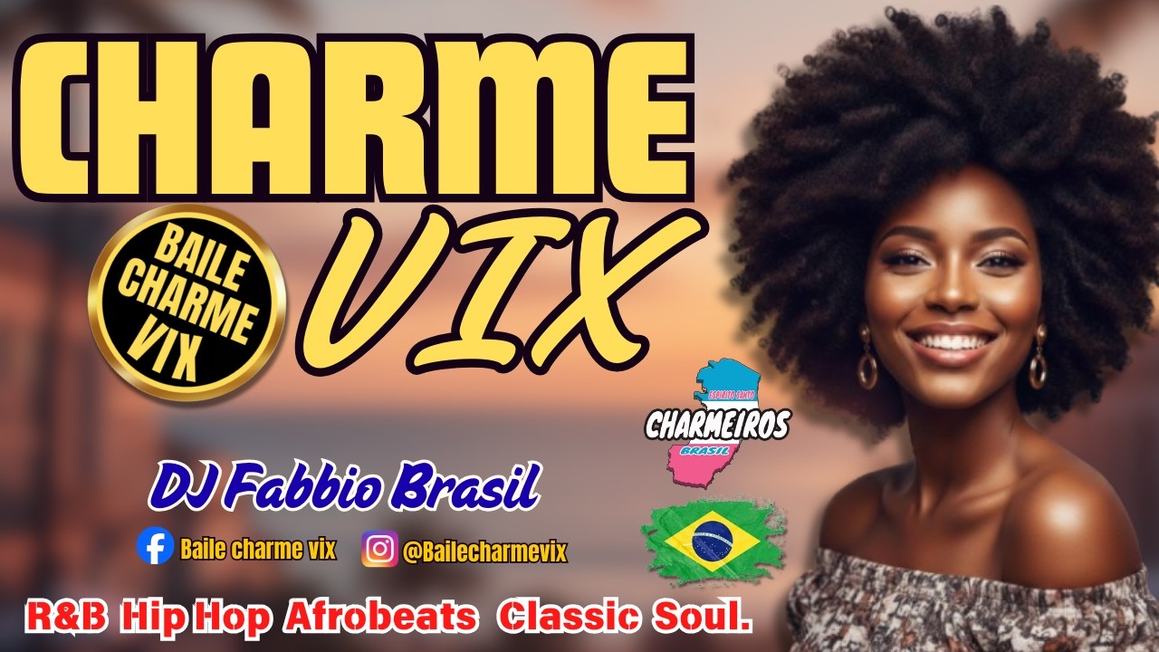 Charme Vix | Fabbio Brasil Dj | Black Music