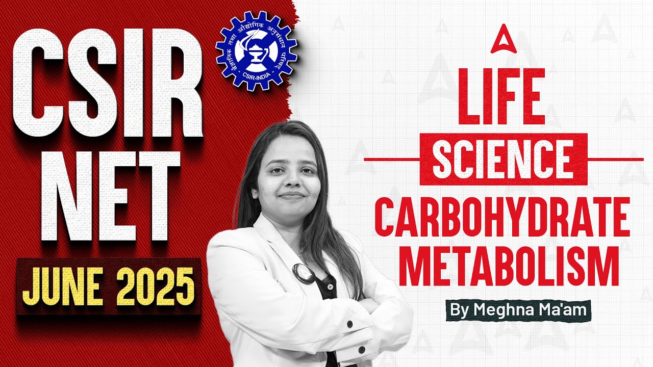 CSIR NET JUNE 2025 | Carbohydrate Metabolism | Life Science Important Topic | By Meghna