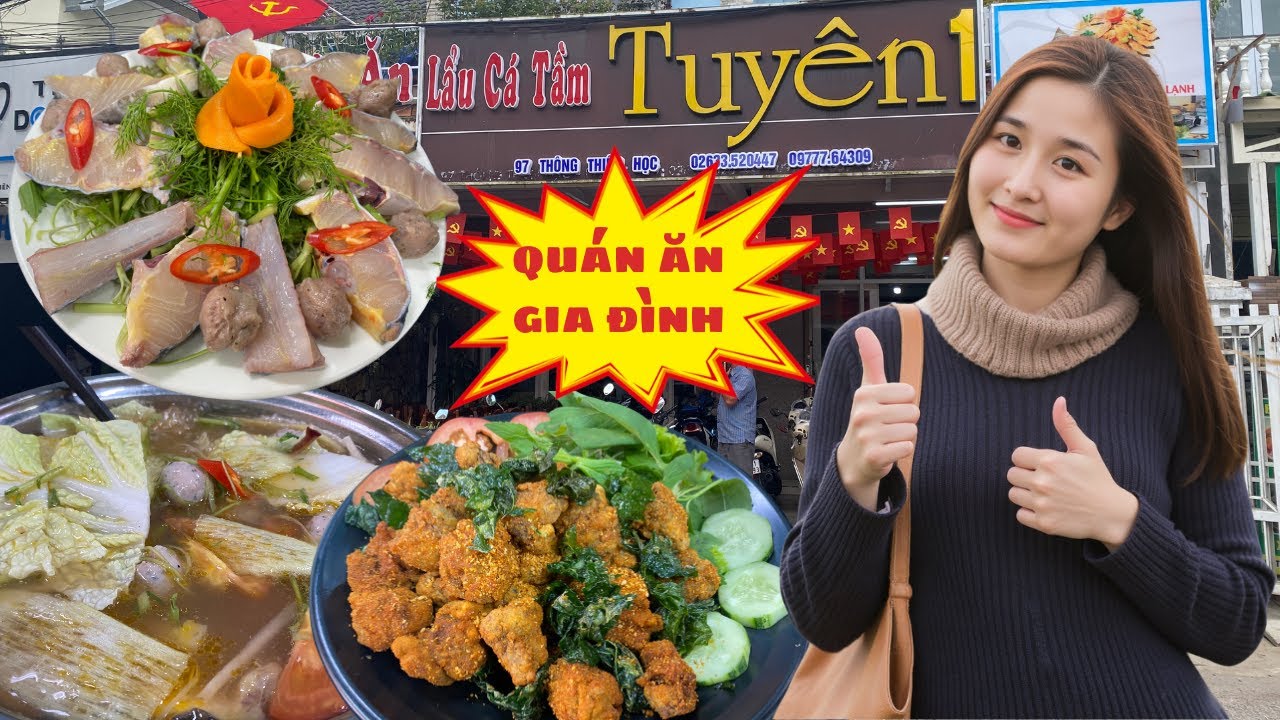 LẨU CÁ TẦM TUYÊN - QUÁN ĂN GIA ĐÌNH CỦA NGƯỜI ĐÀ LẠT