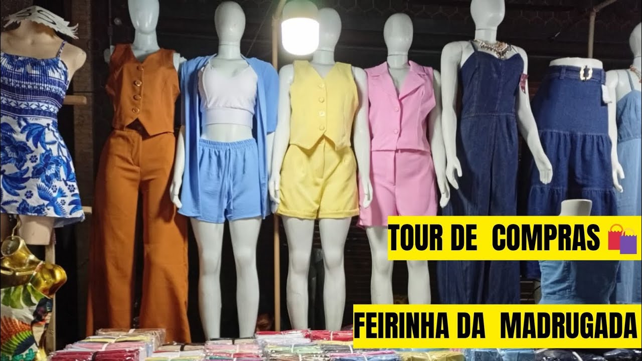 👗🛍️VOC&Ecirc; PRECISA VIM NESSA FEIRINHA NO BR&Aacute;S,OS LOOKS INCR&Iacute;VEIS E PRE&Ccedil;OS IMPERD&Iacute;VEIS 