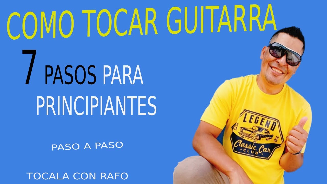 Como tocar guitarra 7 pasos para principiantes | Tipos de Rasgueos| Errores | Aprendiz  rafo18_
