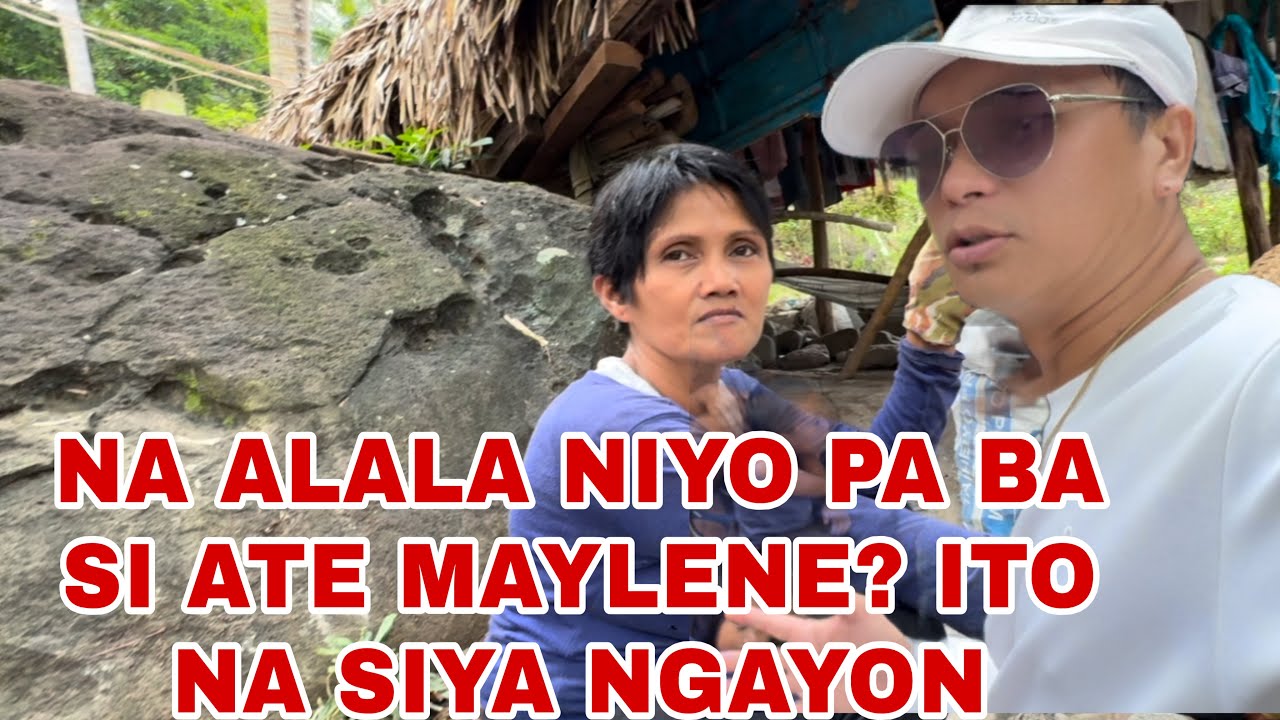 ATE MAYLENE ITO NA SIYA NGAYON| ROELOFMALALAG |REYCHELLEMORALESVLOG