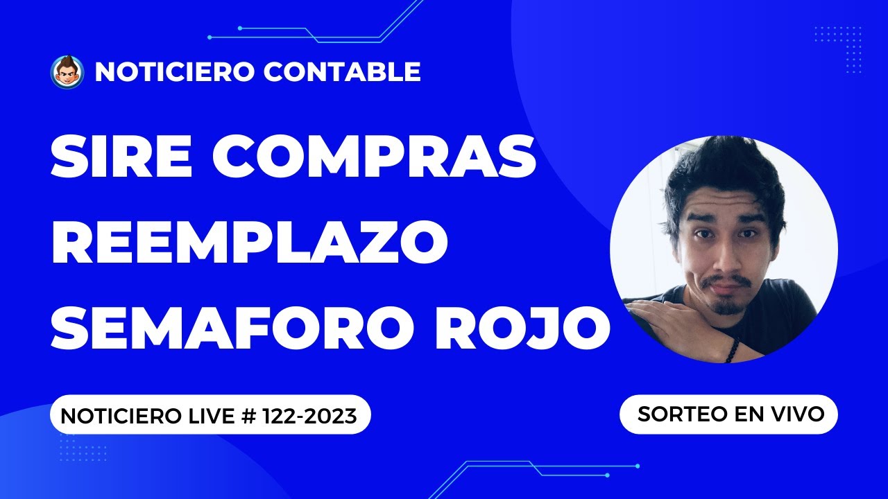 SIRE COMPRAS REEMPLAZO SEMAFORO ROJO